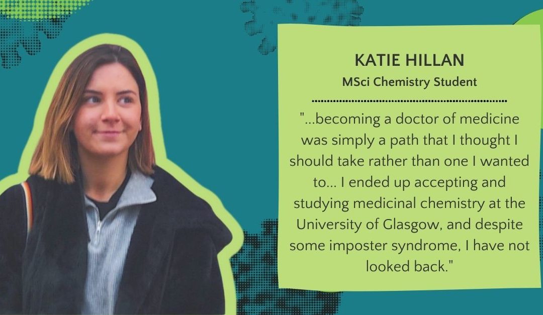 STEM Untapped Mentor, Katie Hillan: 5th Year Medical Chemistry Student